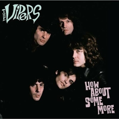 The Vipers - How About Somemore? (Reissue) (180 g) LP