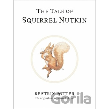 The Tale of Squirrel Nutkin - Beatrix Potter - Hardback