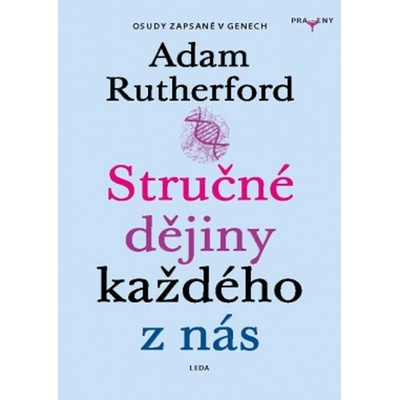 Stručné dějiny každého z nás