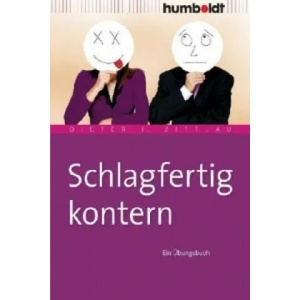 Schlagfertig kontern | Dieter J. Zittlau (2011)