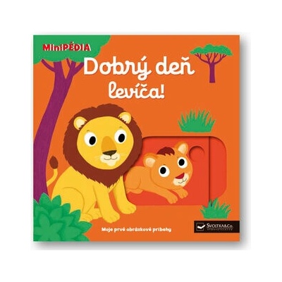 MiniPÉDIA – Dobrý deň,levíča!