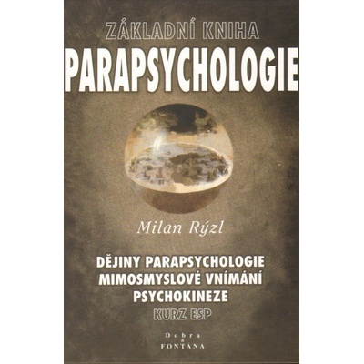 Základní kniha parapsychologie - Milan Rýzl