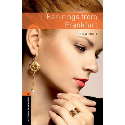 Oxford Bookworms Library 2 Ear rings from Frankfurt