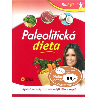 Buď fit - Paleolitická dieta