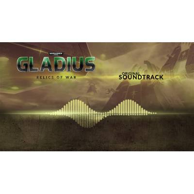 Игра Warhammer 40, 000: Gladius - Relics of War - Soundtrack за PC Steam, Електронна доставка