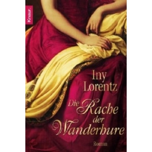 Die Rache der Wanderhure | Iny Lorentz (ISBN: 9783426510056)