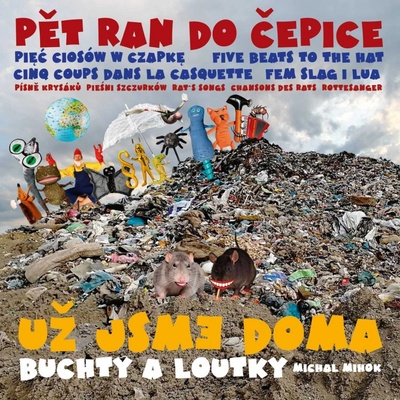 Už jsme doma & Buchty a loutky: Pět ran do čepice aneb Písně Krysáků LP