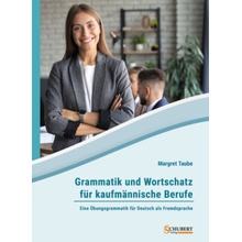 Grammatik und Wortschatz für kaufmännische Berufe