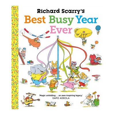 Richard Scarry's Best Busy Year Ever