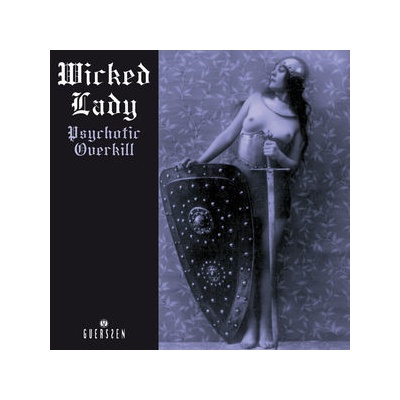 Wicked Lady - Psychotic Overkill CD