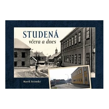 Studená včera a dnes