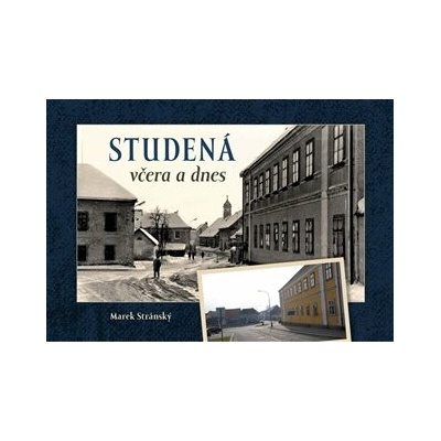 Studená včera a dnes