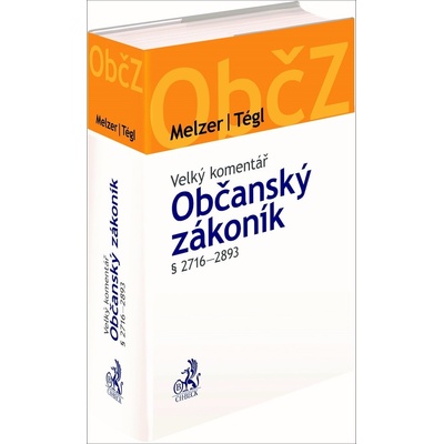 Občanský zákoník § 2716-2893. Velký komentář