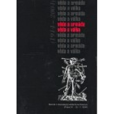 Věda a armáda - věda a válka - 1914-2004