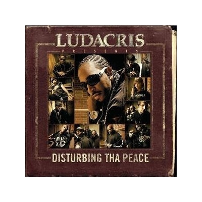 Ludacris - Disturbing Tha Peace CD
