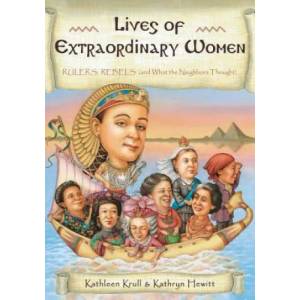 Lives of Extraordinary Women | Kathleen Krull, Kathryn Hewitt (ISBN: 9780544247611)