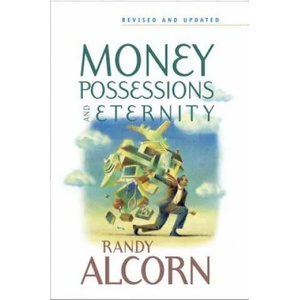 Money, Possessions, And Eternity | Randy Alcorn (ISBN: 9780842353601)