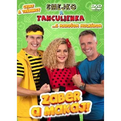 Multiland Smejko a Tanculienka: Zaber a makaj! - DVD (049418)