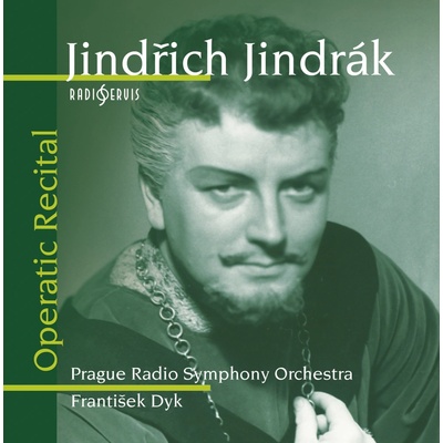Jindřich Jindrák - Operní recitál CD