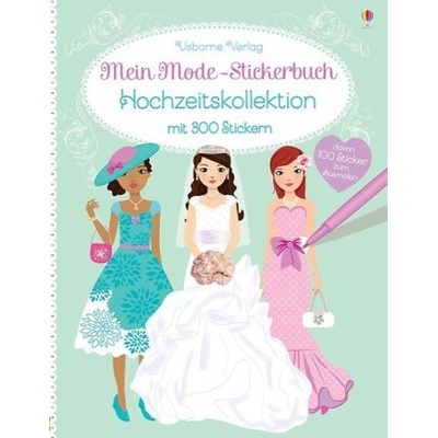Mein Mode-Stickerbuch: Hochzeitskollektion - Watt, Fiona
