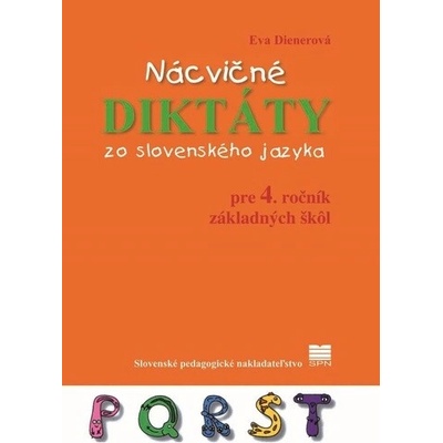 Nácvičné diktáty zo slovenského jazyka pre 4. ročník základných škôl - Eva Dienerová