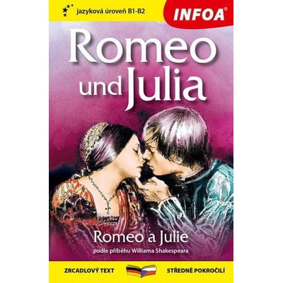Romeo a Julie / Romeo und Julia - INFOA