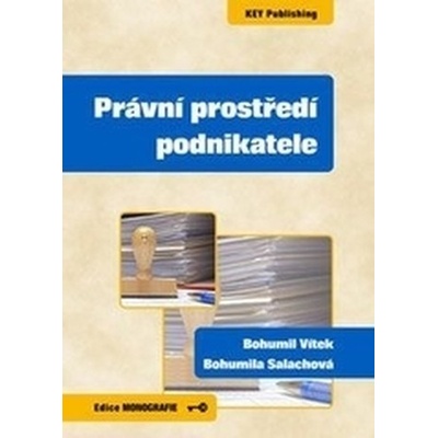 Právní prostředí podnikatele - Vítek Bohumil