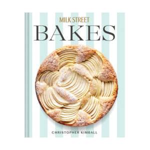 Milk Street Bakes | KIMBALL CHRISTOPHER (ISBN: 9780316538886)