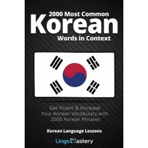 2000 Most Common Korean Words in Context (ISBN: 9781951949075)