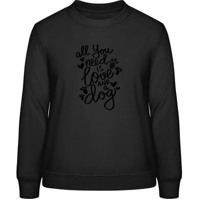 AWDis Sweat mikina Dizajn All you need is love and a Dog čierna