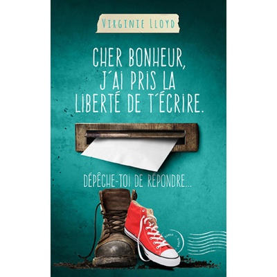 CHER BONHEUR J'AI PRIS LA LIBERTÉ DE T'ÉCRIRE. DÉPÊCHE-TOI DE RÉPONDRE | LLOYD