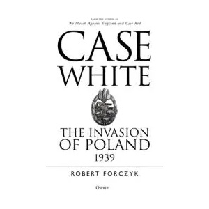 Case White | FORCZYK ROBERT (ISBN: 9781472834973)