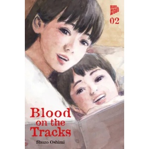 Blood on the Tracks 2 | Shuzo Oshimi (ISBN: 9783964336842)