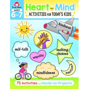 Heart and Mind Activities for Today's Kids Workbook, Age 6 - 7 | AGE 6-7 (ISBN: 9781645141631)