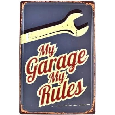 Ceduľa My Garage My Rules Vintage style 30cm x 20cm Plechová tabuľa