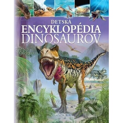 Detská encyklopédia dinosaurov - EX book