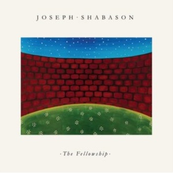 JOSEPH SHABASON - The Fellowship CD