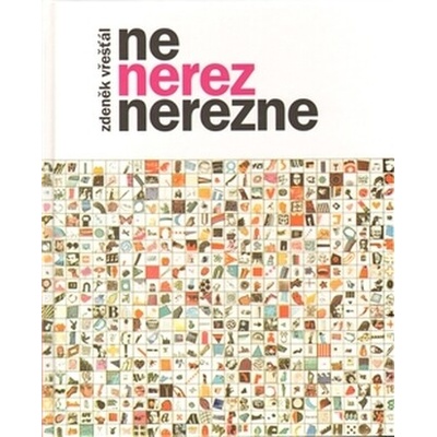 Ne nerez nerezne - Zdeněk Vřešťál
