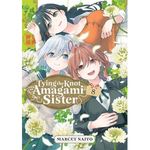 Tying the Knot with an Amagami Sister 8 (ISBN: 9781646519545)