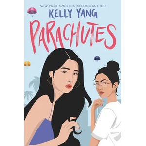 Parachutes | Kelly Yang (ISBN: 9780062941091)