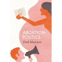 Abortion Politics MunsonPaperback