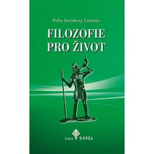 Filozofie pro život - Guzmán Delia S.