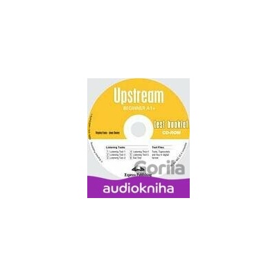 Upstream 1 - Beginner A1+ Test Booklet CD-ROM - Express Publishing