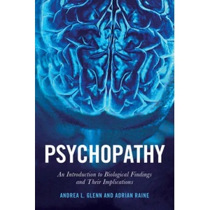 Psychopathy | Andrea L. Glenn, Adrian Raine (ISBN: 9780814745441)
