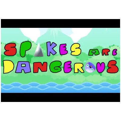 Spikes Are Dangerous