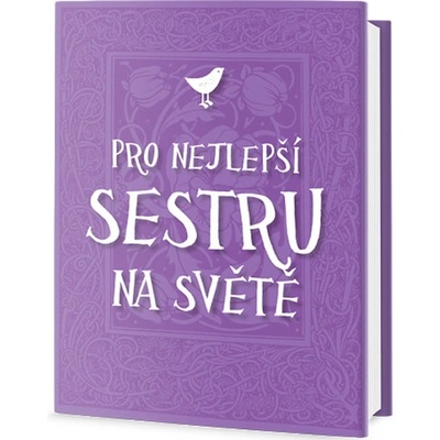 Pro nejlepší sestru na světě