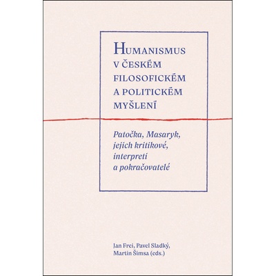 Humanismus v českém filosofickém a politickém myšlení