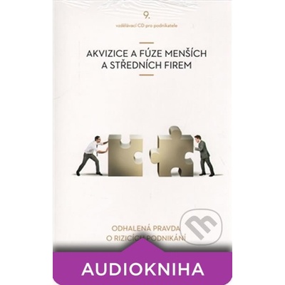 Akvizice a fúze menších a středních firem - Vladimír John; Helena Brabcová; Jan Šťastný