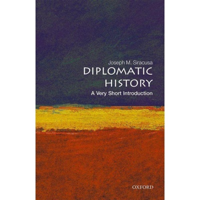 Diplomatic History: A Very Short Introduction