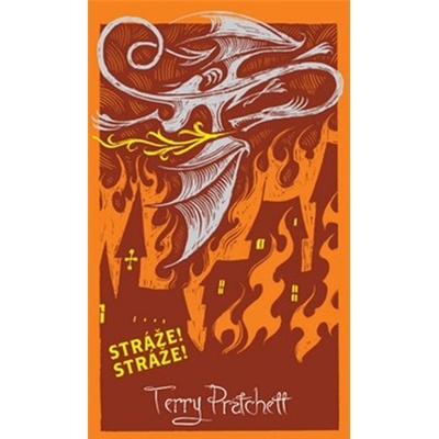 Stráže! Stráže! - limitovaná sběratelská edice - Pratchett Terry